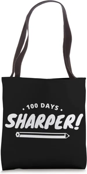 100 Days Sharper - 100th Day of School teacher Kids Tote Bag