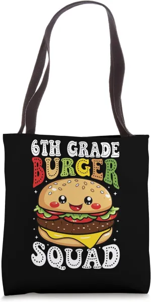 6th Grade Burger Squad Funny Elementary Foodie Design Tote Bag