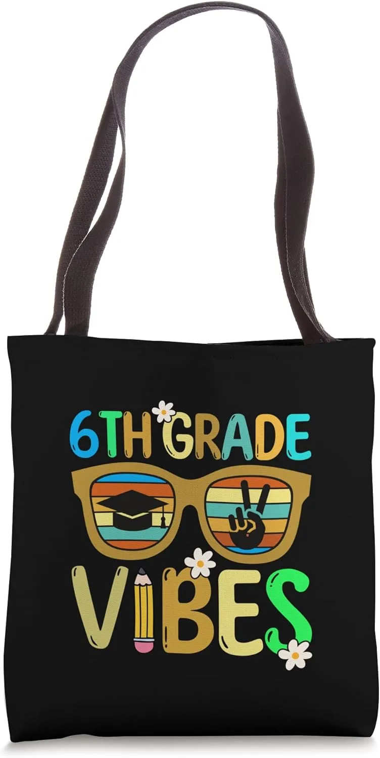 6th Grade Vibes Hello Sixth Grade Bruh We Back To School Tote Bag