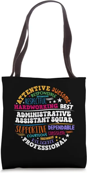 Admin Assistant School Administrative Assistant Squad Tote Bag