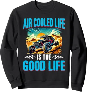 Air Cooled Life Beach Sand Race Rail Racing Car Dune Buggy Sweatshirt