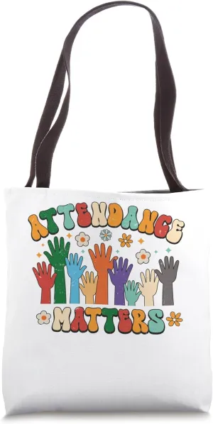 Attendance Matters Funny Attendance School Secretary Groovy Tote Bag