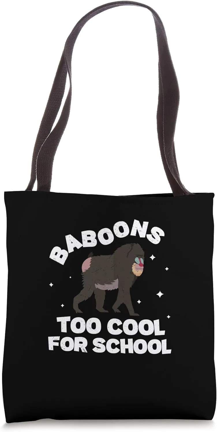 Baboons Too Cool For School Awesome Baboon Hunting Babooning Tote Bag