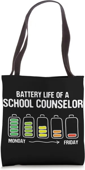 Battery Life of a School Counselor Funny Guidance Counselor Tote Bag