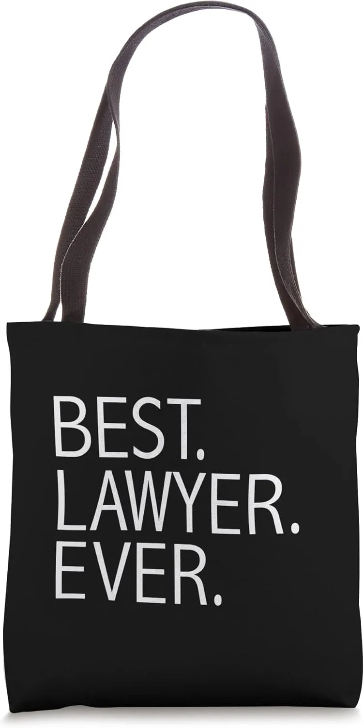 Best Lawyer Ever Funny Attorney Law School Graduate Gift Tote Bag