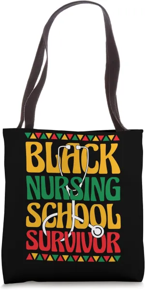 Black Nursing School Survivor Pride Accomplishment Tote Bag