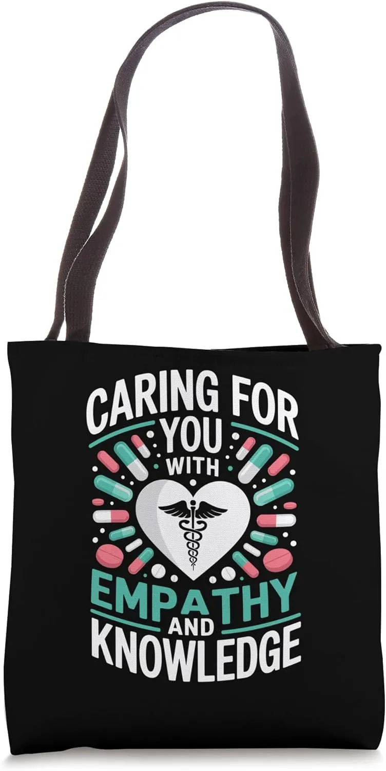 Caring For You With Empathy And Knowledge Internal Medicine Tote Bag