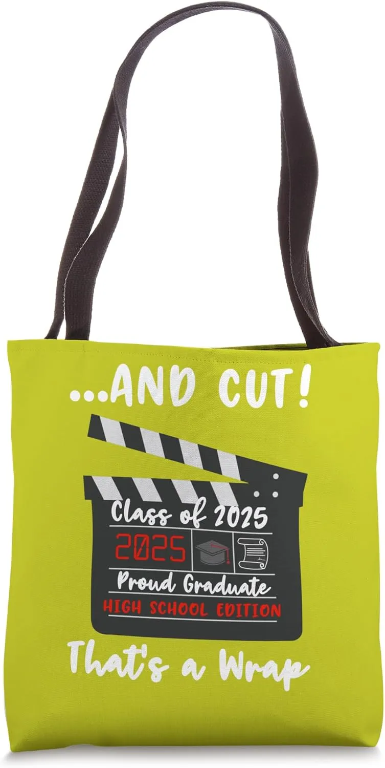 Class of 2025 Graduation Funny Graduate Quote High School Tote Bag