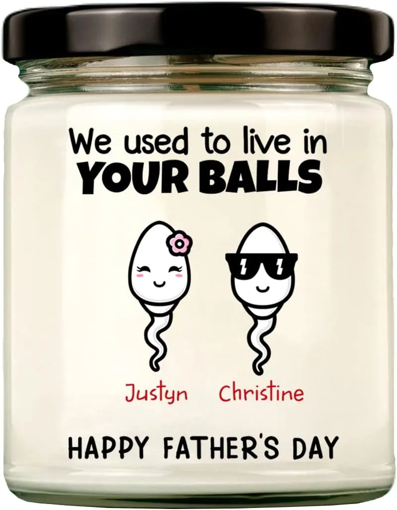 Custom Dad Candle, We Used to Live in Your Balls Fathers Day Candle Custom Name, Funny Gifts for Dad from Kids, Father Gifts Ideas