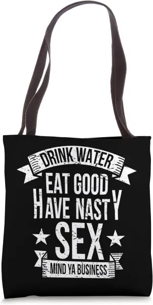 Drink Eat Have Nasty Sex Funny Funny Easy Christmas Gift Tote Bag