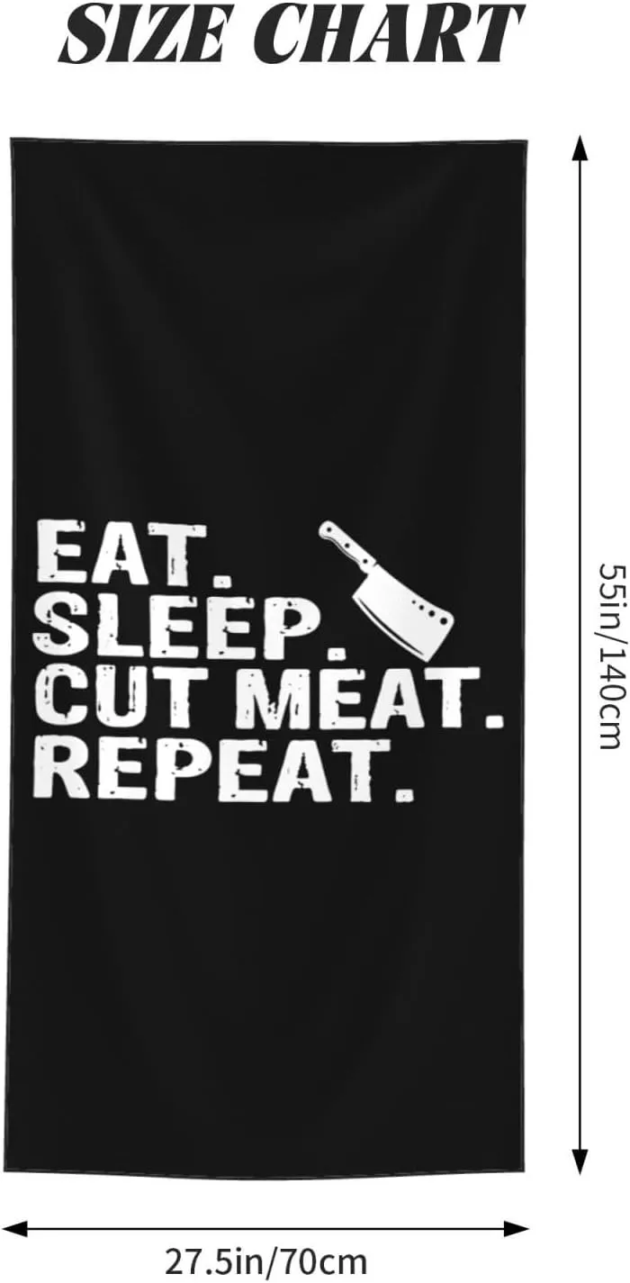 Eat Sleep Cut Meat Repeat Large Beach Towel 55x27.5 Inches - Ultra Soft & Quick Dry, Lightweight Sand Towel for Pool, Travel, Summer | Bath Towel for Adults & Family
