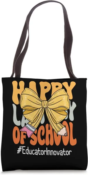 Educator Innovator Happy Last Day of School Coquette Bow Tote Bag