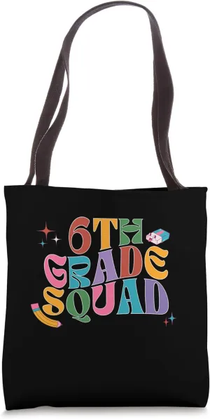 First Day Of School 6th Teacher 6th Grade 6th Grad 6th Year Tote Bag