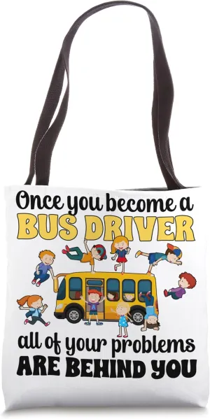 Funny Bus Driver School Bus Driver Tote Bag