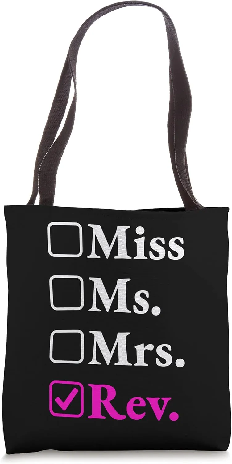 Funny New Reverend Gift - Miss Ms Mrs Rev Tote Bag