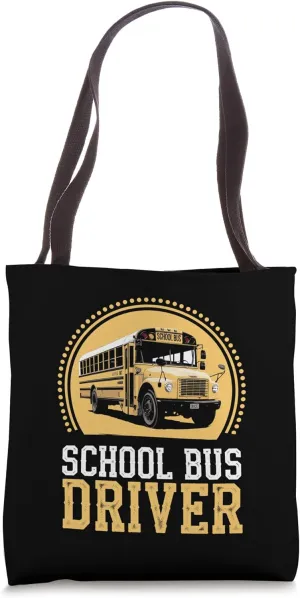 Funny School Bus Driver Tote Bag