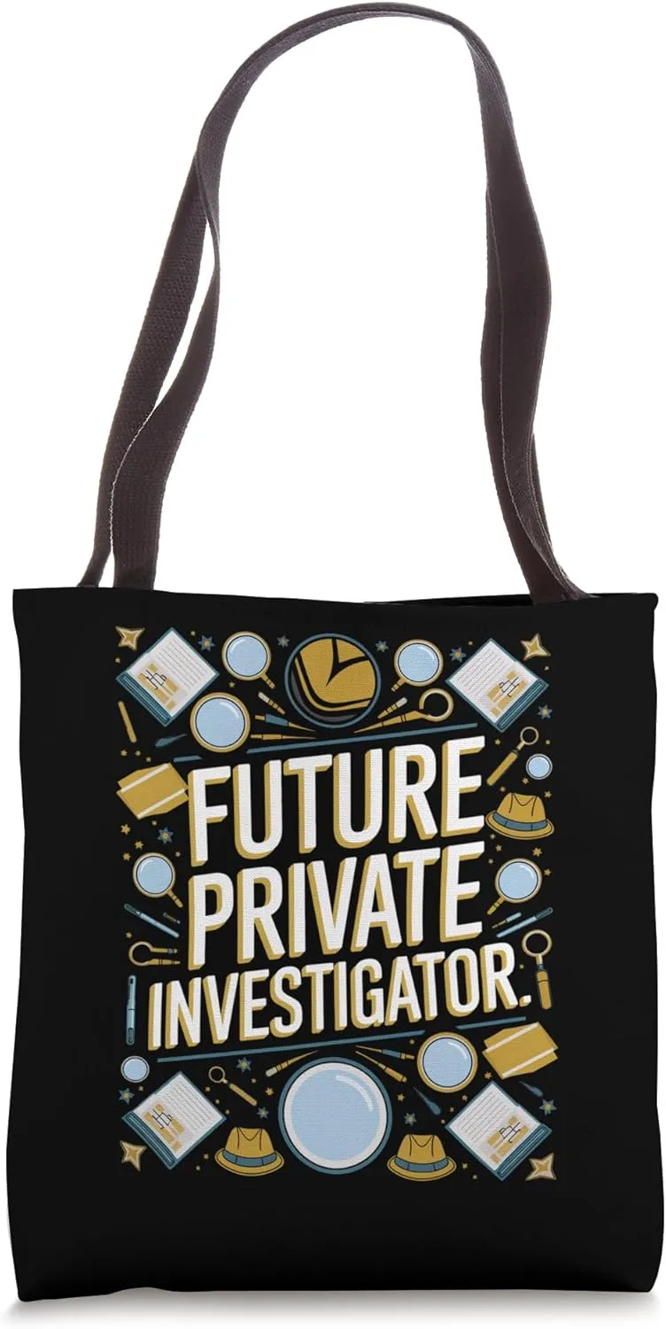 Future Private Investigator Graduation School Women Men Tote Bag