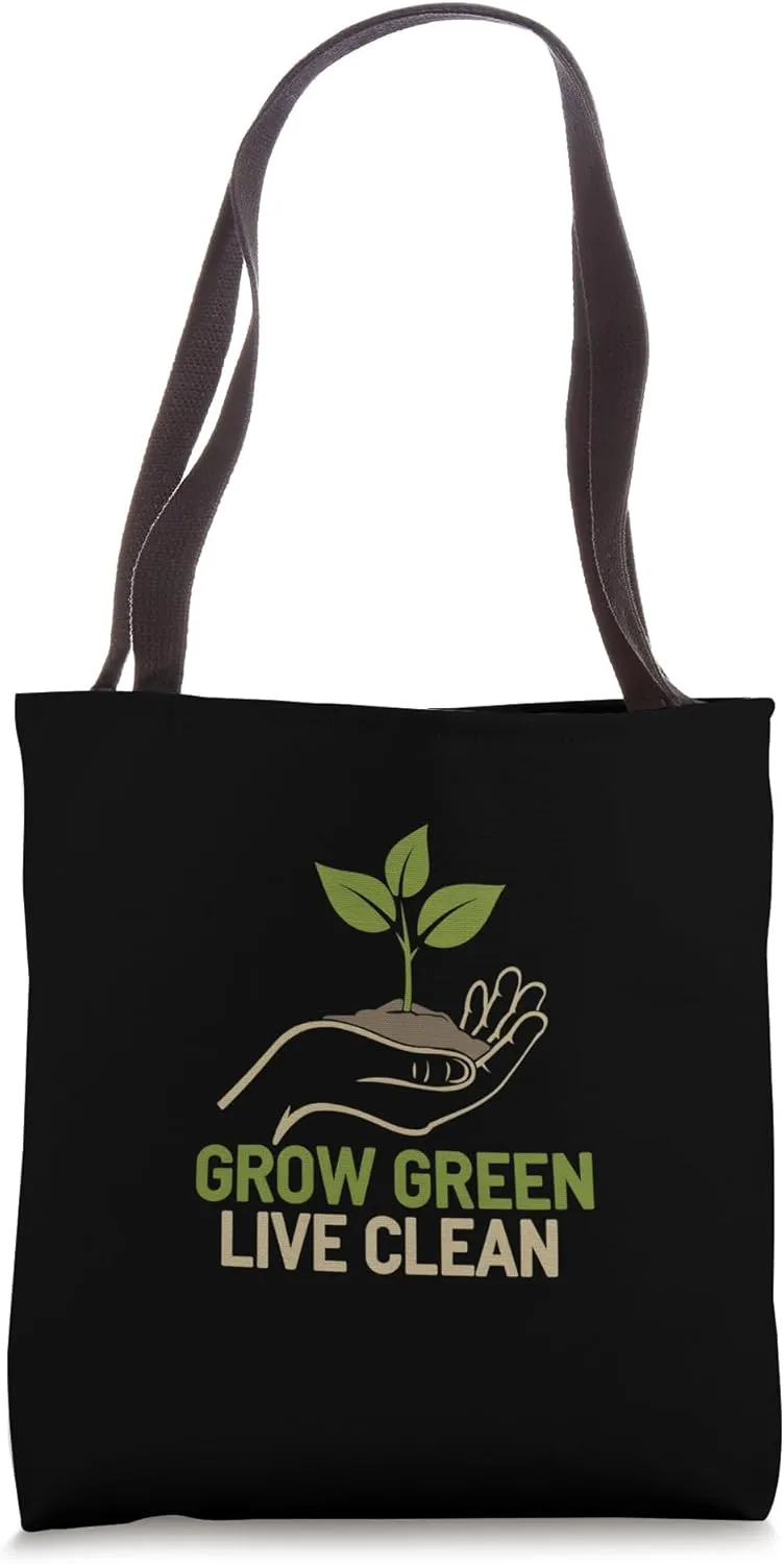Grow Green Live Clean Nature Lover Earth Day Tote Bag