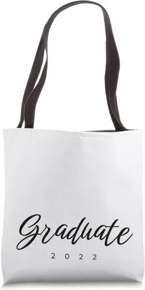 High School Graduate 2022 College Graduate Tote Bag