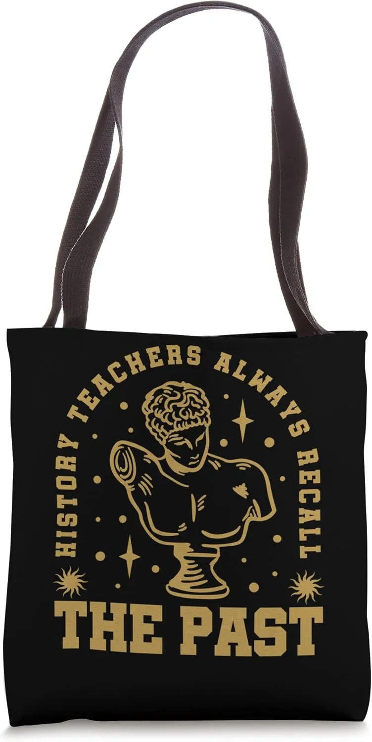 History Teachers Recall the Past Statue School Lecturer Tote Bag