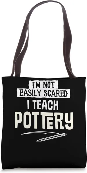 Humorous Pottery Teacher Gift for Women and Men Tote Bag