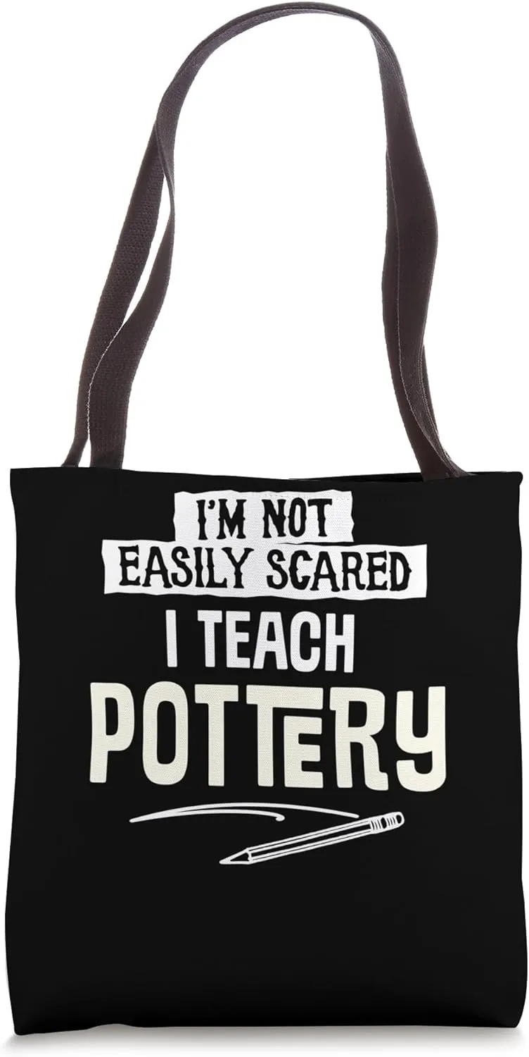 Humorous Pottery Teacher Gift for Women and Men Tote Bag