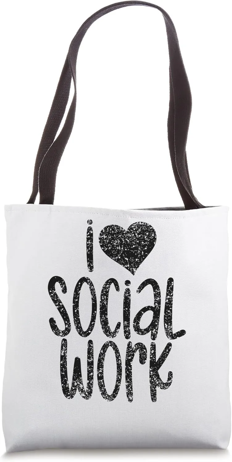 I Love Social Work Worker Pedagogy Public Servant Tote Bag