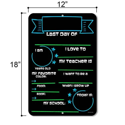 Last Day of School Blue and Green Chalkboard Style Photo Prop Tin Sign 9 x 12 inch - Reusable Easy Clean, Customizable with Liquid Chalk Markers (Not Included)