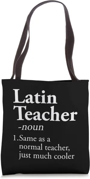 Latin Teacher Definition Funny Teaching Back To School Tote Bag
