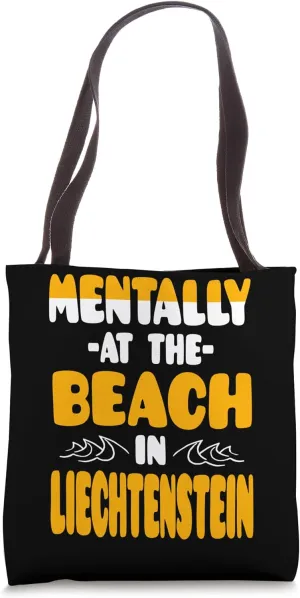 Mentally At The Beach In Liechtenstein Tote Bag