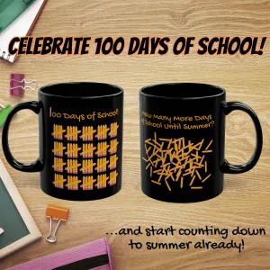 Mug, 100 Days of School Pencils Tally Mark How Many More Days Until Summer, Teacher Appreciation Gift,