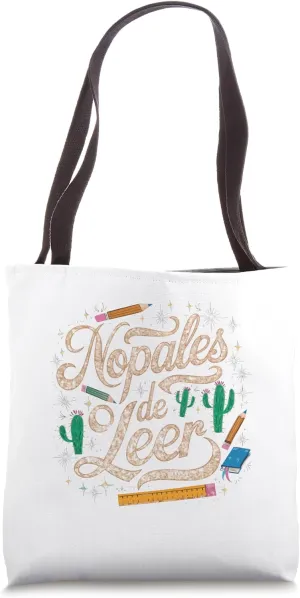 Nopales De Leer Spanish Teacher Cactus Bilingual Maestra Tote Bag