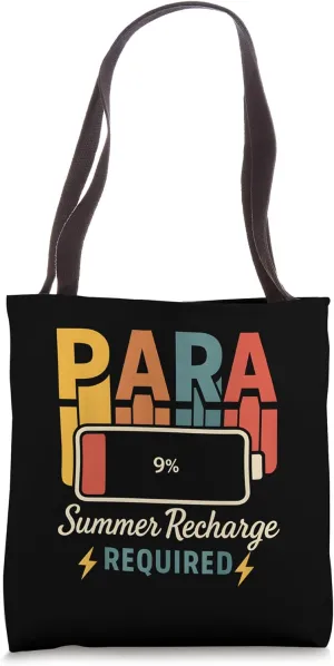Para Summer Recharge Funny Teacher Break Teaching Educator Tote Bag