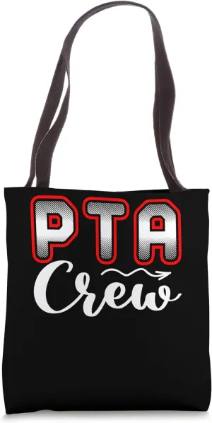 PTA Crew School Volunteer Team Foundraisers Tote Bag