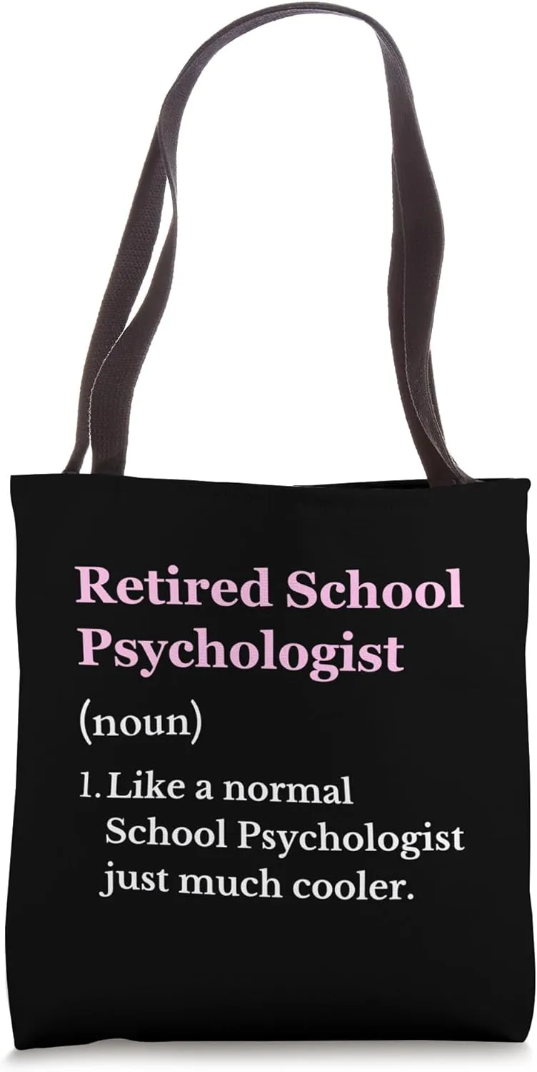 Retired School Psychologist Fun Retiring School Psychologist Tote Bag