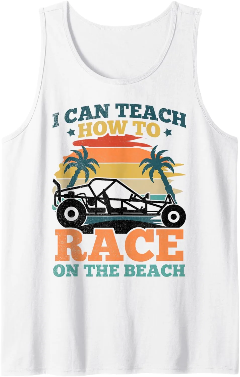 Sand Rail Beach Racing Car Design for a Sand Rail Lover Tank Top