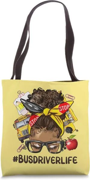 School Bus Driver Life African Messy Bun Afro Black Women Tote Bag
