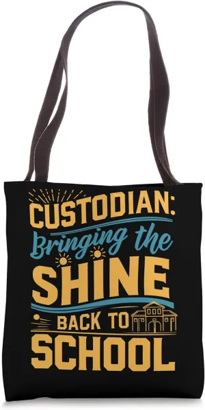 School Custodian School Staff Janitor School Sanitation Tote Bag