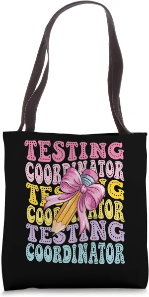 Testing Coordinator School Assessment Exam Manager Squad Tote Bag