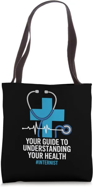 Your Guide To Understanding Your Health Internal Medicine Tote Bag