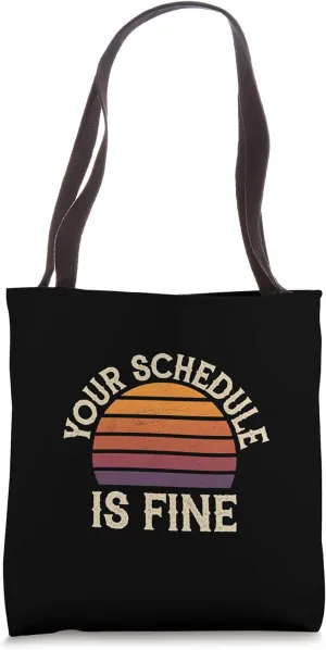 Your Schedule Is Fine School Counselor Faculty --- Tote Bag